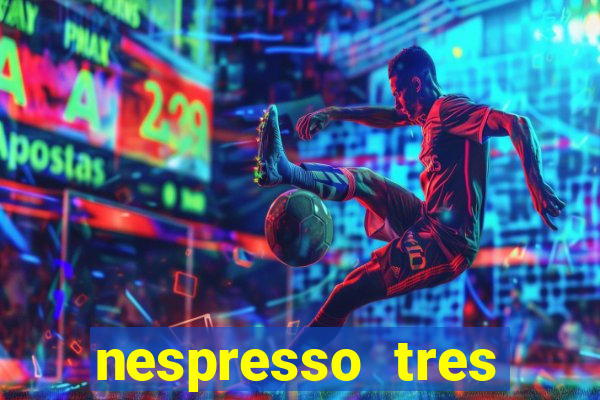 nespresso tres luzes piscando